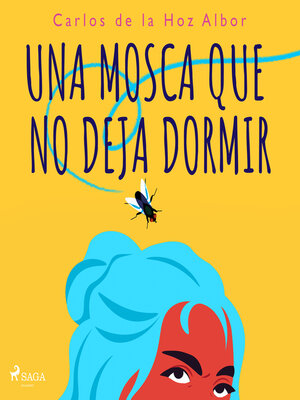 Una mosca que no deja dormir - Audiobook